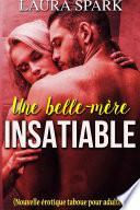 Une belle-mère insatiable