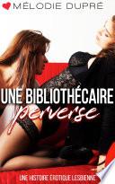 Une bibliothécaire perverse