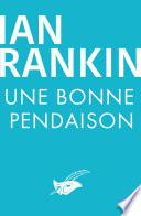Une bonne pendaison