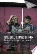 Une brèche dans le Mur