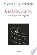 Une brève éternité