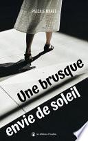 Une brusque envie de soleil