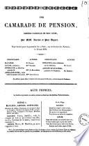 Une camarade de pension comedie-vaudeville en deux actes par MM. Ancelot et Paul Duport