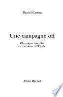 Une campagne off