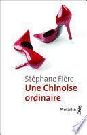 Une Chinoise ordinaire