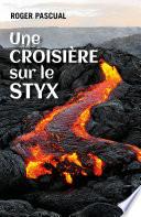 Une croisière sur le Styx