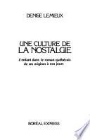 Une culture de la nostalgie