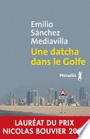 Une datcha dans le Golfe