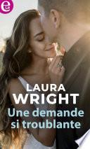 Une demande si troublante