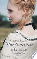 Une dentellière à la cour