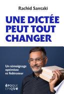 Une dictée pour tout changer