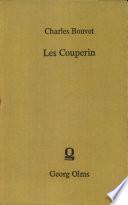 Une Dynastie des musiciens français: Les Couperins, organistes de l'Eglise Saint-Gervais