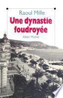 Une dynastie foudroyée