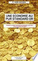 Une économie au pur standard or