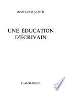 Une éducation d'écrivain