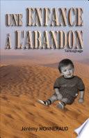 Une enfance à l'abandon