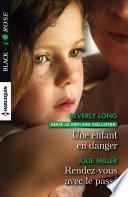Une enfant en danger - Rendez-vous avec le passé