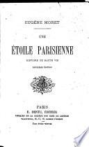 Une étoile parisienne: histoire de haute vie