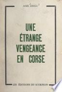 Une étrange vengeance en Corse