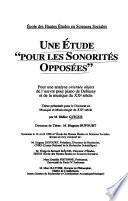 Une étude pour les sonorités opposées