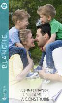 Une famille à construire