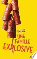 Une famille explosive