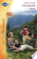 Une famille rêvée (Harlequin Horizon)