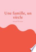 Une famille, un siècle