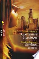 Une femme à protéger - Sombres secrets (Harlequin Black Rose)