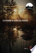 Une femme au bord du Rhône