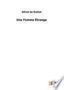 Une Femme Étrange