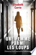 Une femme parmi les loups