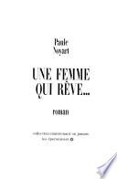Une femme qui rêve ...