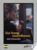 Une femme sous influence