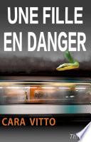 Une fille en danger