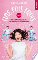 Une fois trois - tome 2