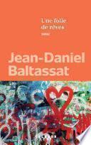 Une folie de rêves