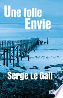 Une folle envie
