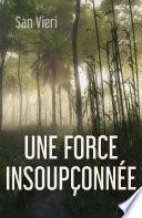 Une force insoupçonnée