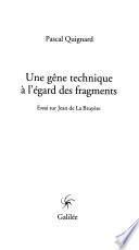 Une gêne technique à l'égard des fragments