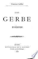 Une gerbe; poésies