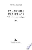 Une guerre de sept ans