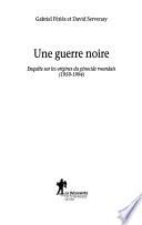 Une guerre noire
