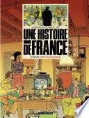 Une Histoire de France - tome 3 - État pathologique