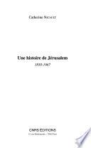 Une histoire de Jérusalem