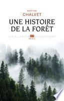 Une histoire de la forêt