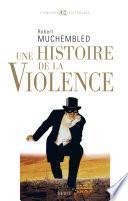 Une histoire de la violence