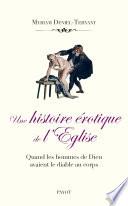 Une histoire érotique de l'église