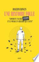 Une histoire folle