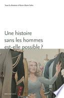 Une histoire sans les hommes est-elle possible ?